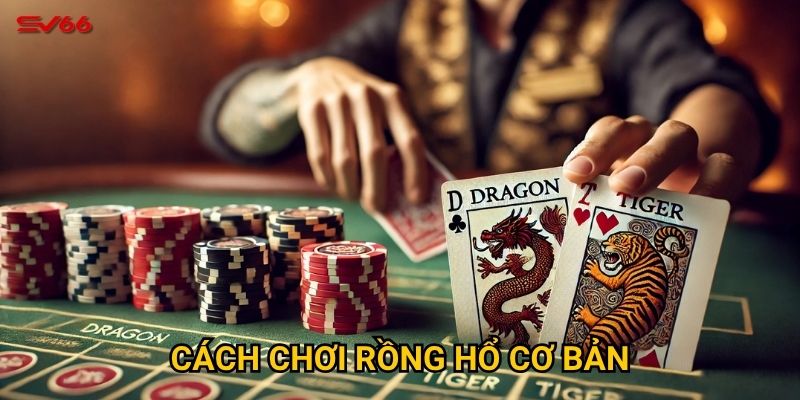 Tại sao cần học cách chơi rồng hổ cơ bản trước khi tham gia SV66? 1 Tại sao cần học cách chơi rồng hổ cơ bản trước khi tham gia SV66?