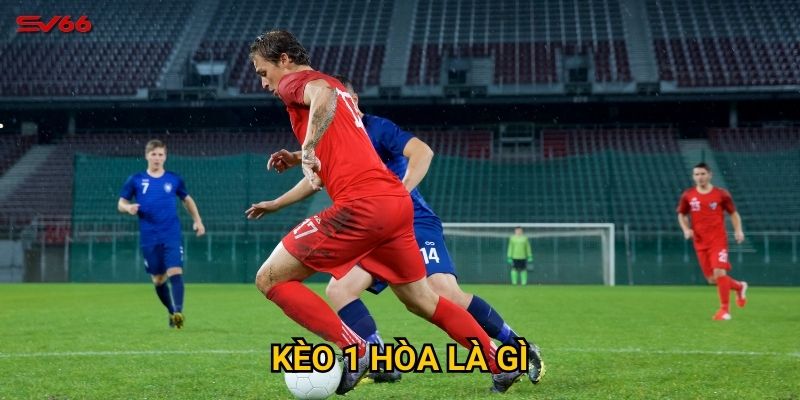 Tại sao cần hiểu rõ kèo 1 hòa là gì khi chơi tại SV66? 4 Tại sao cần hiểu rõ kèo 1 hòa là gì khi chơi tại SV66?