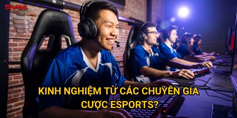 Làm thế nào để thành thạo cách đọc kèo live esports tại SV66? 3 Kinh nghiệm từ các chuyên gia cược esports?
